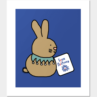 Cute Bunny Rabbit with Free Britney Sign Posters and Art